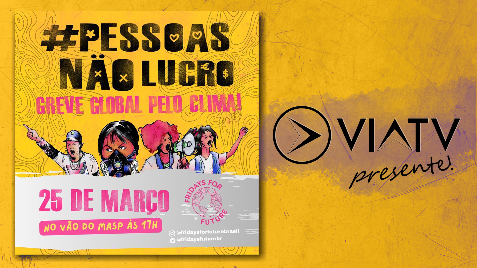 GREVE GLOBAL PELO CLIMA – 25/03 | VÃO DO MASP | 17H